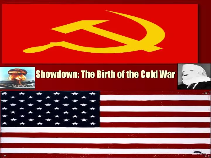 showdown the birth of the cold war