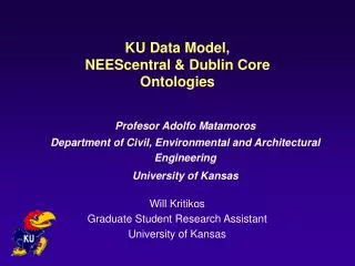 KU Data Model, NEEScentral &amp; Dublin Core Ontologies