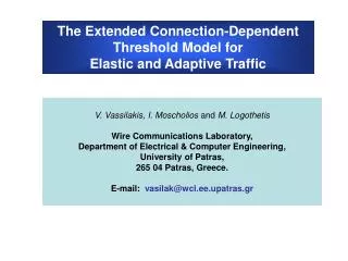 The Extended Connection-Dependent Threshold Model for Elastic and Adaptive Traffic