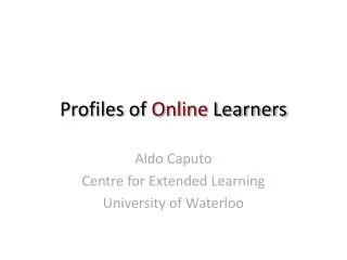 Profiles of Online Learners