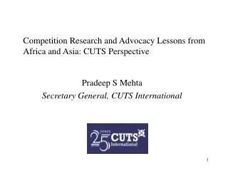 Competition Research and Advocacy Lessons from Africa and Asia: CUTS Perspective