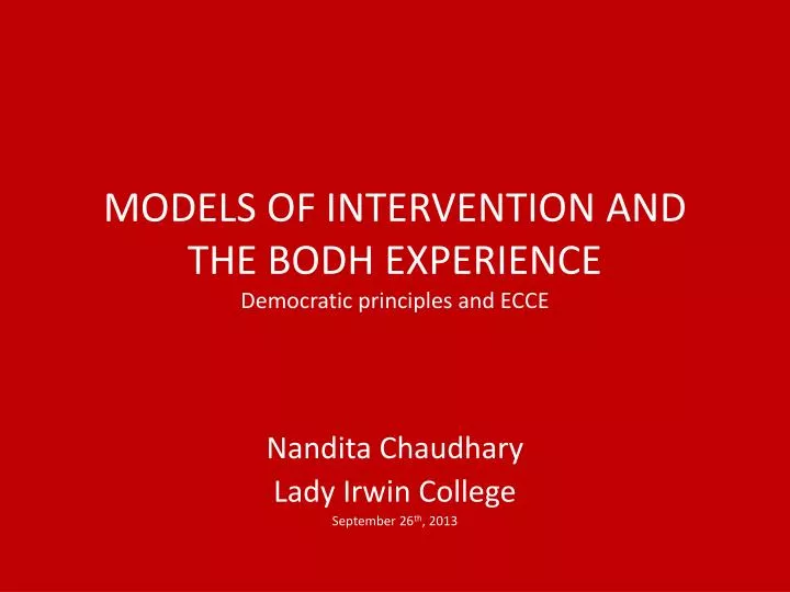 models of intervention and the bodh experience democratic principles and ecce
