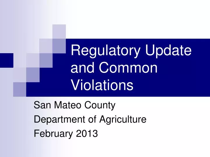 regulatory update and common violations