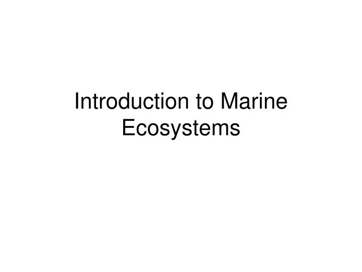 introduction to marine ecosystems