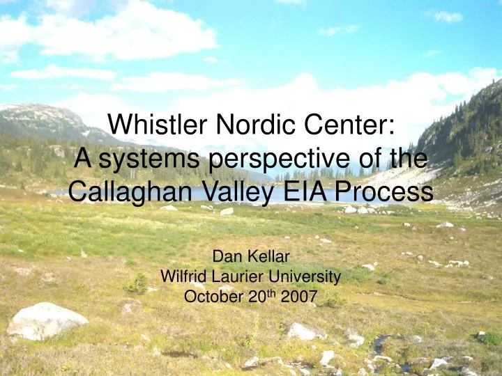 whistler nordic center a systems perspective of the callaghan valley eia process