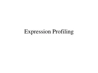 Expression Profiling
