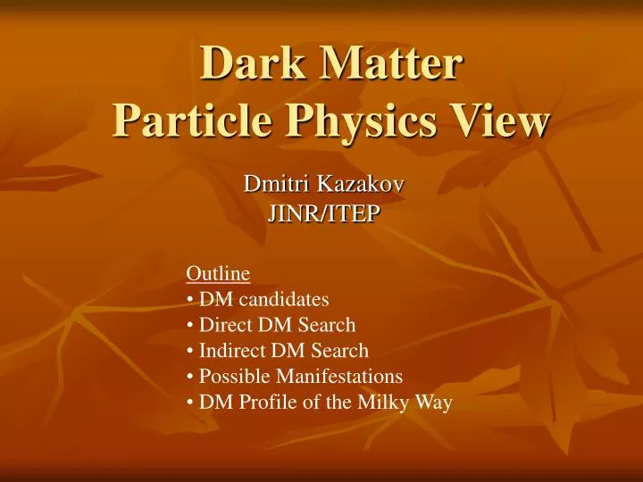 dark matter particle physics view