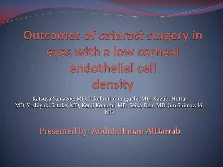 outcomes of cataract surgery in eyes with a low corneal endothelial cell density