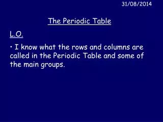 The Periodic Table L.O.