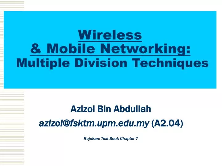 wireless mobile networking multiple division techniques