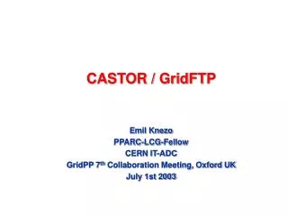 CASTOR / GridFTP