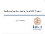 An Introduction to the Java ME Project - slide 1