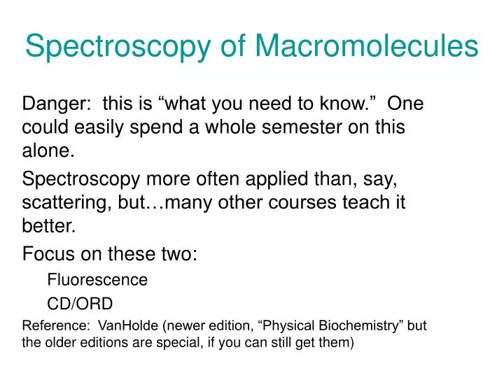 spectroscopy of macromolecules
