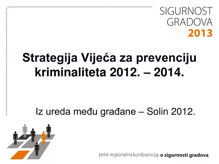 strategija vije a za prevenciju kriminaliteta 2012 2014