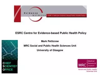 ESRC Centre for Evidence-based Public Health Policy