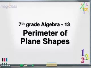 7 th grade Algebra - 13 Perimeter of Plane Shapes