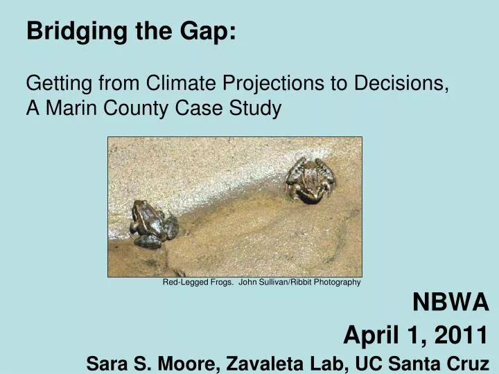 bridging the gap getting from climate projections to decisions a marin county case study