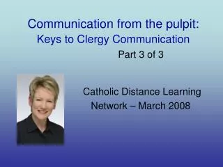 Communication from the pulpit: Keys to Clergy Communication Part 3 of 3