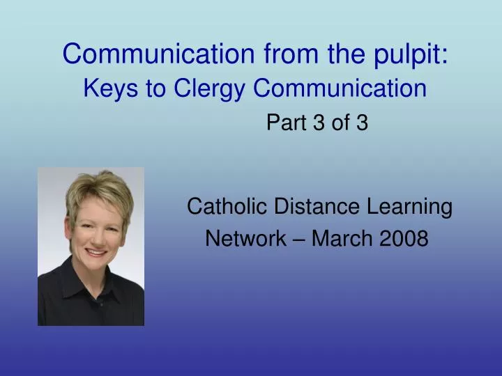 communication from the pulpit keys to clergy communication part 3 of 3