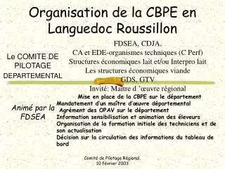 organisation de la cbpe en languedoc roussillon