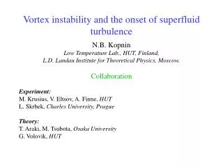 Vortex instability and the onset of superfluid turbulence