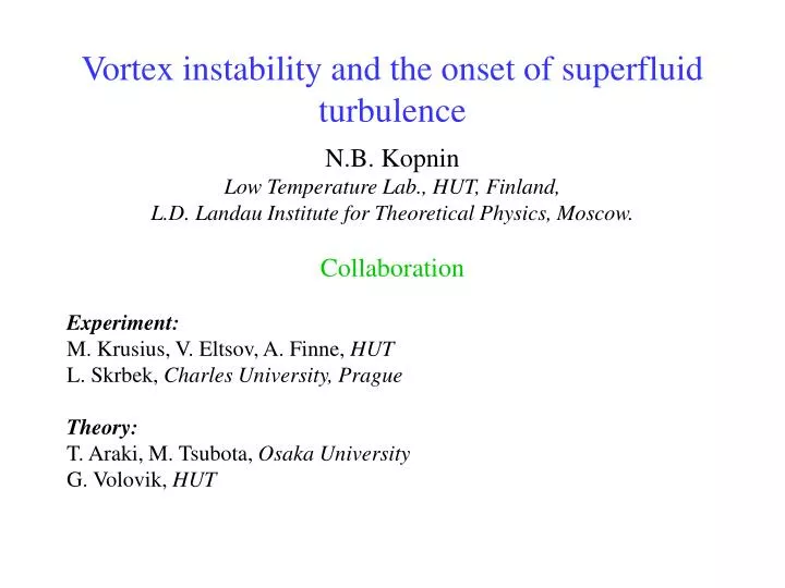 vortex instability and the onset of superfluid turbulence