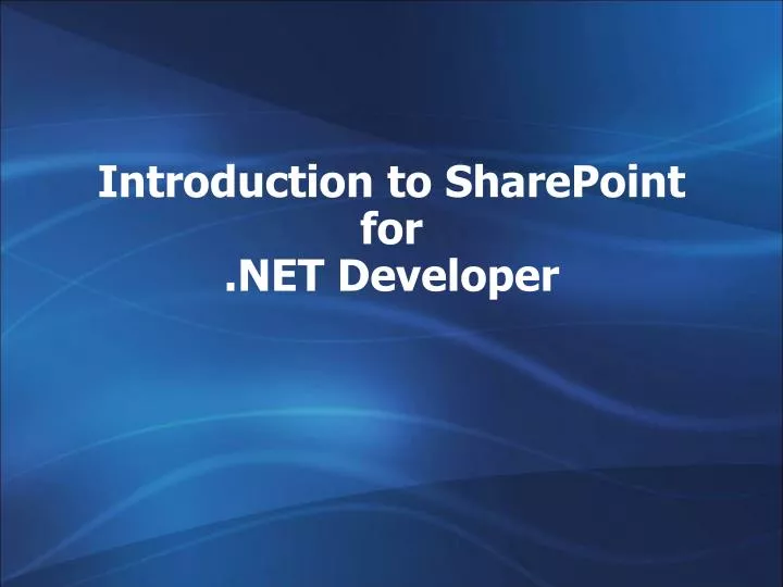 introduction to sharepoint for net developer