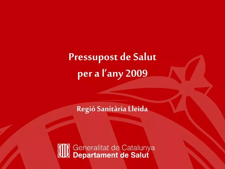 pressupost de salut per a l any 2009