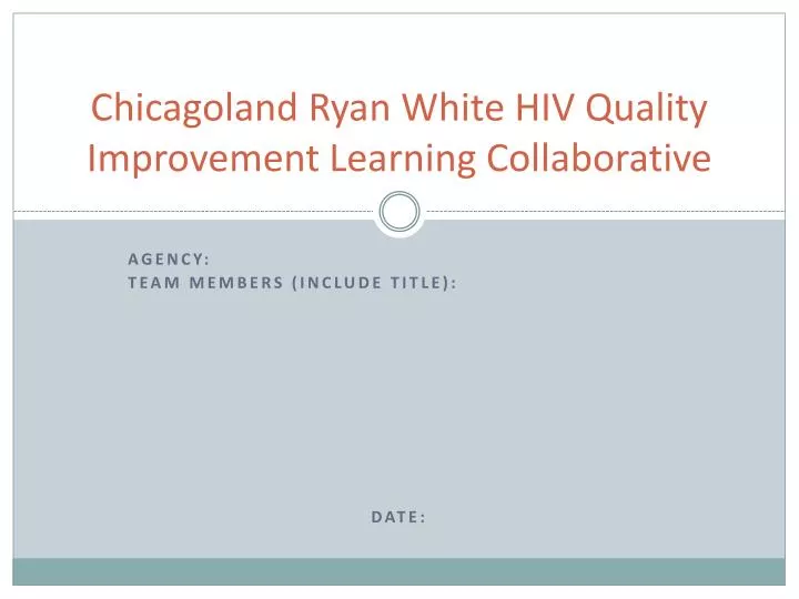 chicagoland ryan white hiv quality improvement learning collaborative