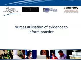 Nurses utilisation of evidence to inform practice