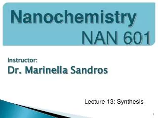 Instructor: Dr. Marinella Sandros