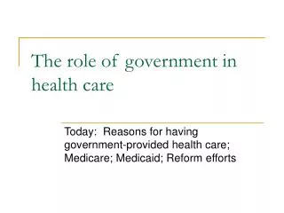 The role of government in health care