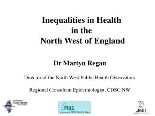 Inequalities in Health in the North West of England