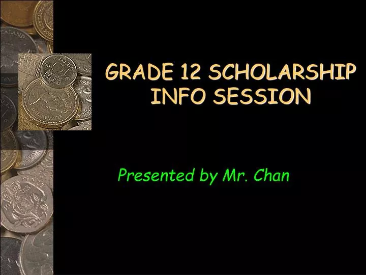 grade 12 scholarship info session