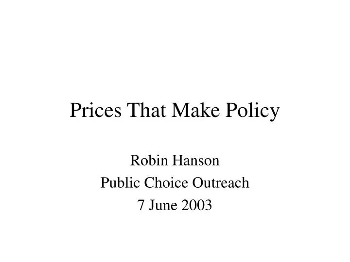 prices that make policy