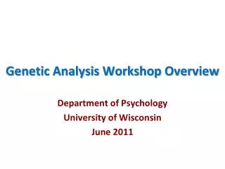 Genetic Analysis Workshop Overview