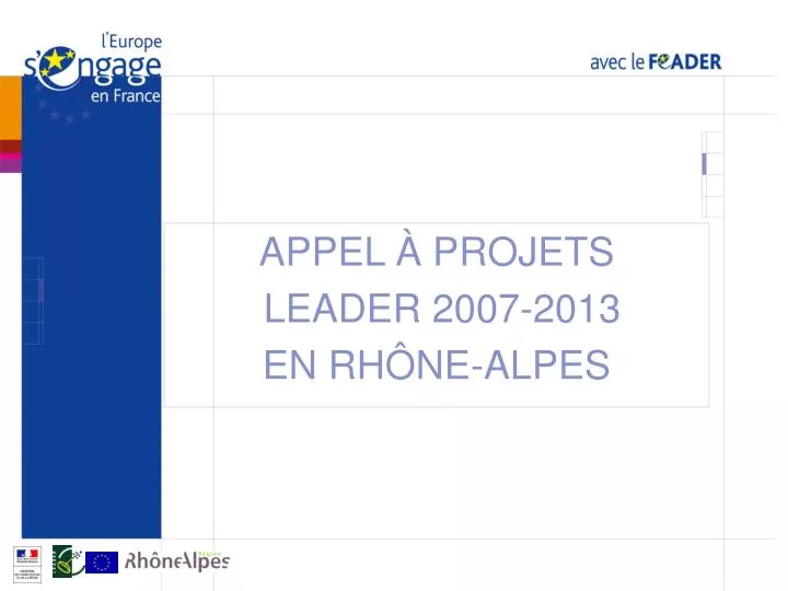 appel projets leader 2007 2013 en rh ne alpes