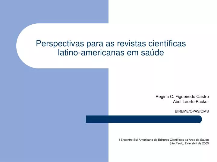 perspectivas para as revistas cient ficas latino americanas em sa de