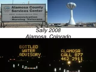 Sally 2008 Alamosa, Colorado