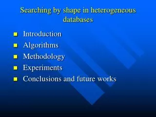Searching by shape in heterogeneous databases