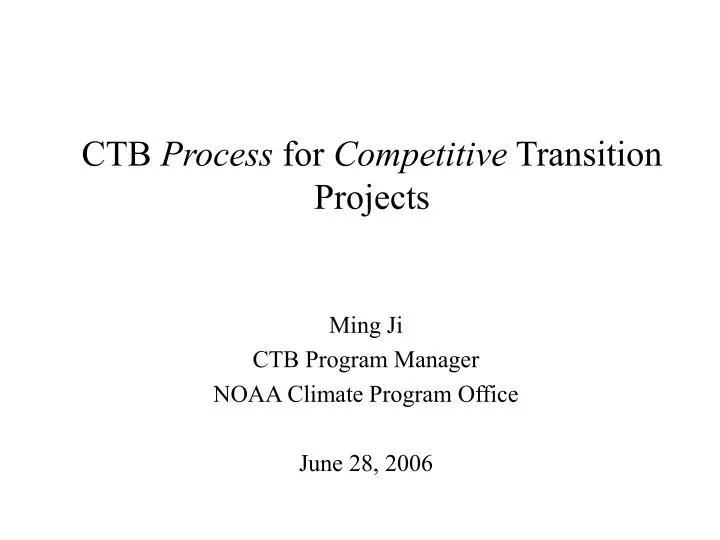 ctb process for competitive transition projects