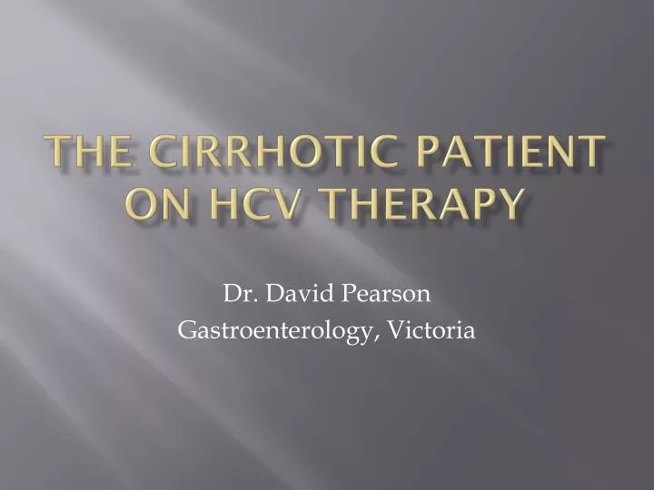 the cirrhotic patient on hcv therapy