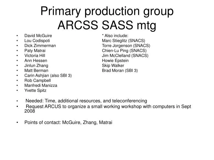 primary production group arcss sass mtg