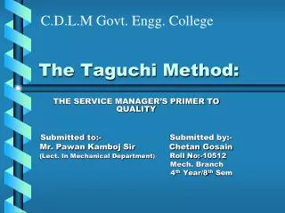 The Taguchi Method: