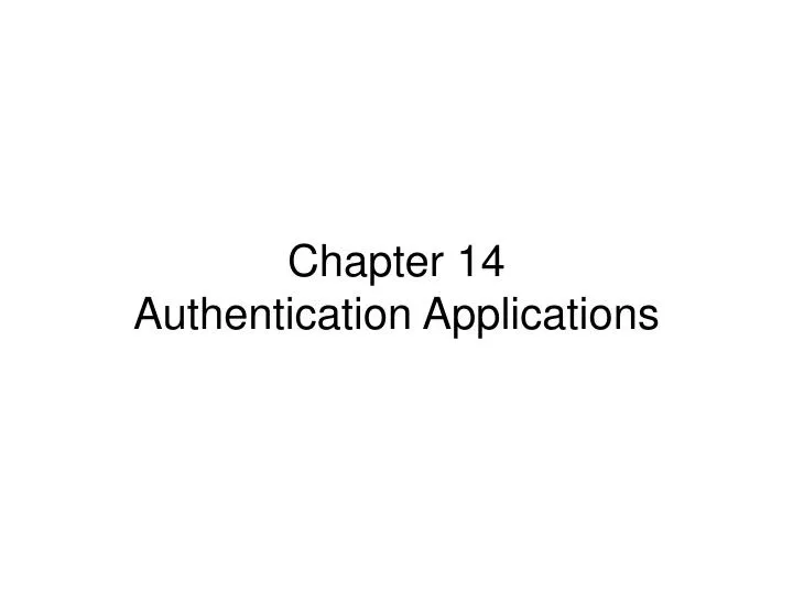 chapter 14 authentication applications