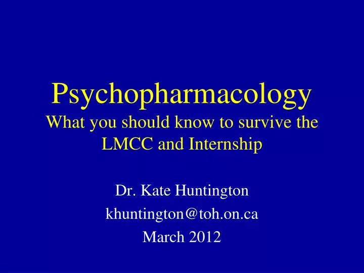 psychopharmacology what you should know to survive the lmcc and internship