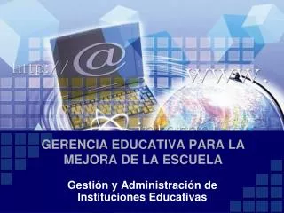 GERENCIA EDUCATIVA PARA LA MEJORA DE LA ESCUELA