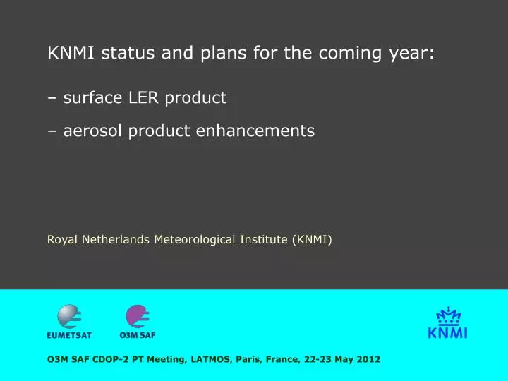 knmi status and plans for the coming year