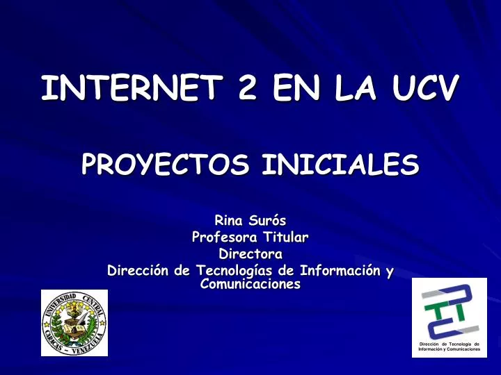 internet 2 en la ucv proyectos iniciales