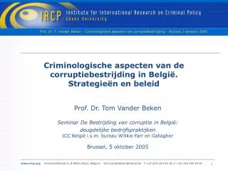 Criminologische aspecten van de corruptiebestrijding in België. Strategieën en beleid